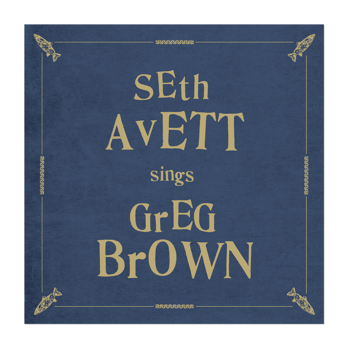 Seth Avett Sings Greg Brown Album
